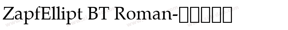 ZapfEllipt BT Roman字体转换